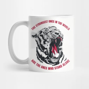 Tiger with a quote Mug